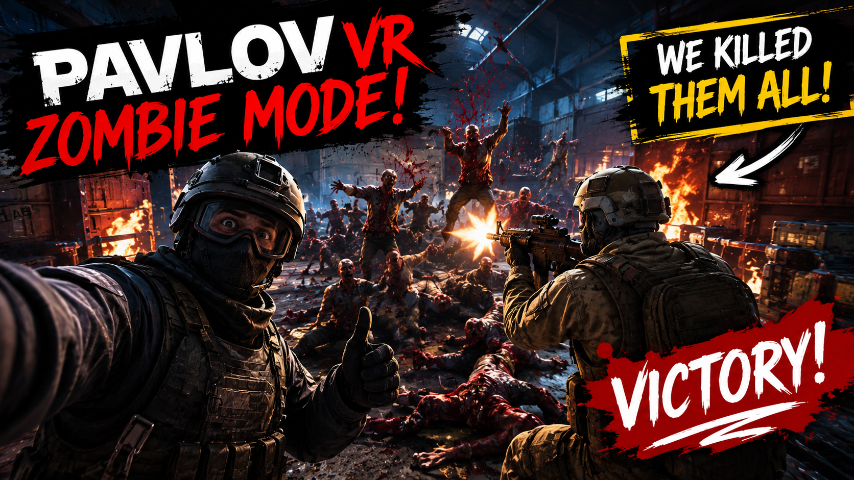 We killed them all ! Pavlov VR Zombie Mode !